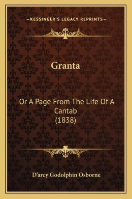 Granta: Or A Page From The Life Of A Cantab (1838)