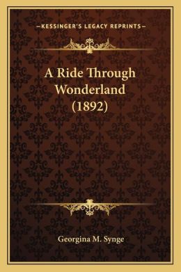 A Ride Through Wonderland (1892)