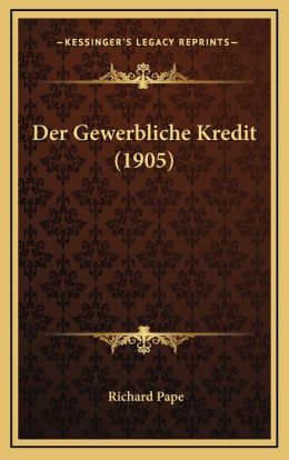 Der Gewerbliche Kredit (1905)