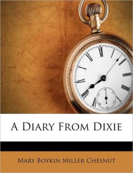 A Diary From Dixie