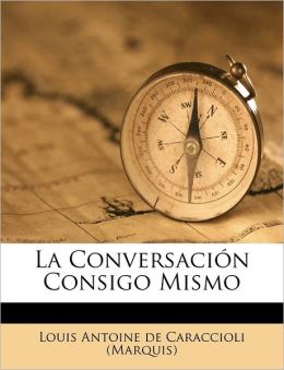 La conversaci&oacuten suprema: C&oacutemo hablar con Dios por medio de la oraci&oacuten (Spanish Edition) Charles F. Stanley