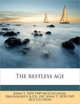 The restless age
