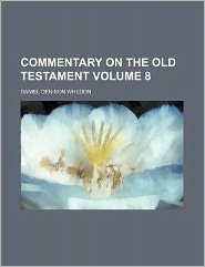 Commentary on the Old Testament Volume 8