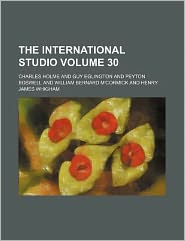 The International Studio Volume 30