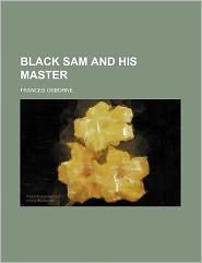 Black Sam and his master