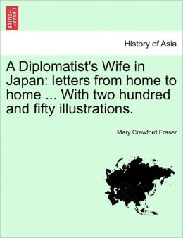 A Diplomatist's Wife In Japan