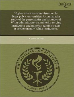 Higher Education Administration In Texas Public Universities