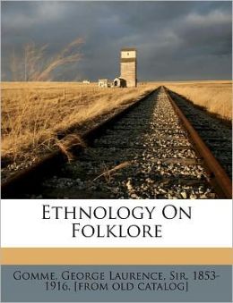 Ethnology On Folklore