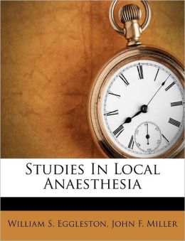 Studies In Local Anaesthesia