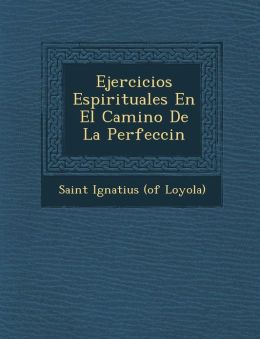 Camino de la perfecci&oacuten (Spanish Edition) Santa Teresa de Jesus