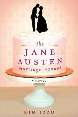 The Jane Austen Marriage Manual