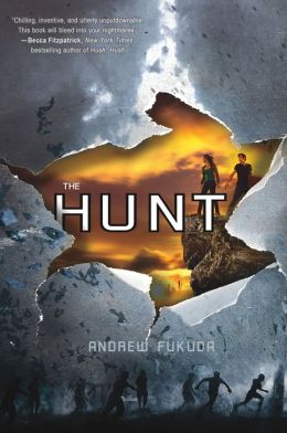 The Hunt (Andrew Fukuda's The Hunt Series #1)