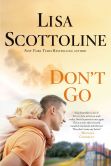Book Cover Image. Title: Don't Go, Author: Lisa Scottoline