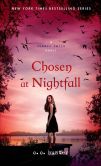 Book Cover Image. Title: Chosen at Nightfall, Author: C. C. Hunter
