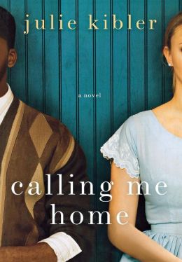 Calling Me Home: A Novel