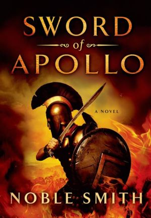 Sword of Apollo: A Novel