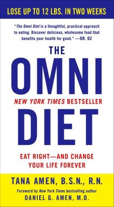 The Omni Diet: The Revolutionary 70% PLANT + 30% PROTEIN Program to Lose Weight, Reverse Disease, Fight Inflammation, and Change Your Life Forever