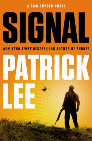 Signal: A Sam Dryden Novel