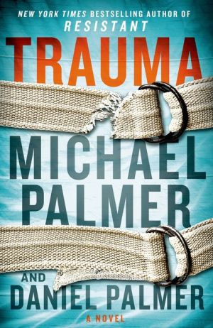 Trauma: A Novel