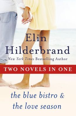 One Summer: Two Novels Elin Hilderbrand