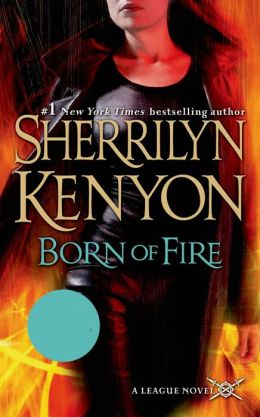 Born of Fire (League Series #2)