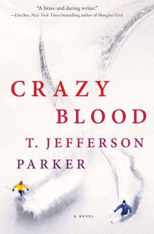Crazy Blood: A Novel