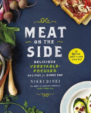 Meat on the Side: A Better Way to Cook and Eat
