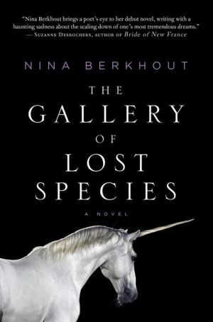 The Gallery of Lost Species: A Novel