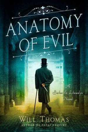 Anatomy of Evil: A Barker and Llewelyn Novel