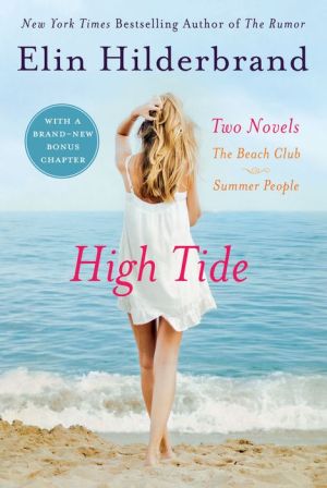 High Tide: Two Novels: The Beach Club + Summer People