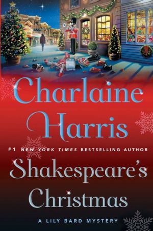 Shakespeare's Christmas: A Lily Bard Mystery
