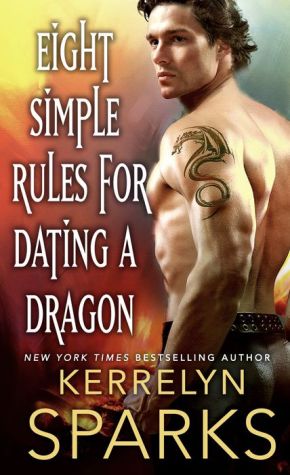 Eight Simple Rules for Dating a Dragon: A Novel of the Embraced