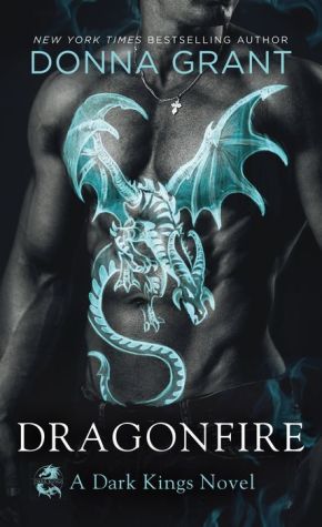 Dragonfire: A Dark Kings Novel