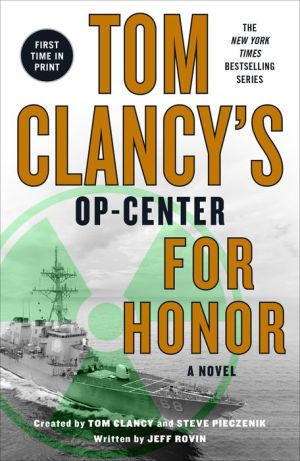Tom Clancy's Op-Center #17: For Honor