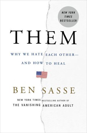 Book Them: Why We Hate Each Other--and How to Heal