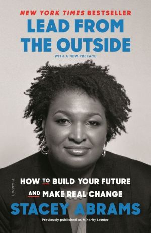 Book Lead from the Outside: How to Build Your Future and Make Real Change