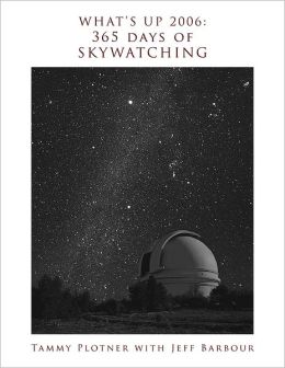 What's Up 2006 : 365 Days Of Skywatching