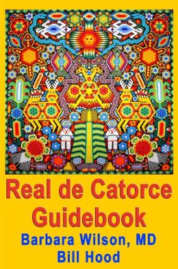 Real De Catorce Guidebook