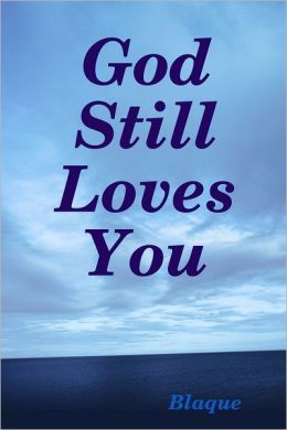 God Still Loves You