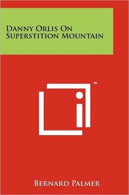 Danny Orlis On Superstition Mountain