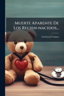 Muerte Aparente De Los Recien-nacidos...