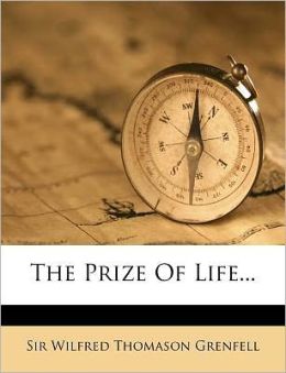 The Prize Of Life...