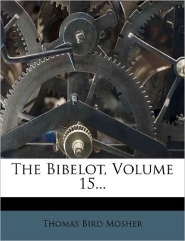 The Bibelot, Volume 15...