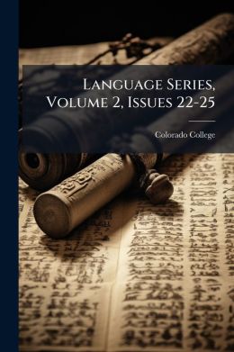 Language Series, Volume 2, Issues 22-25...