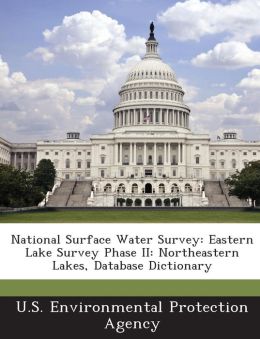 National Surface Water Survey: Eastern Lake Survey Phase II: Northeastern Lakes, Database Dictionary