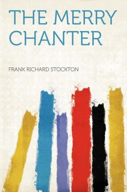 The Merry Chanter