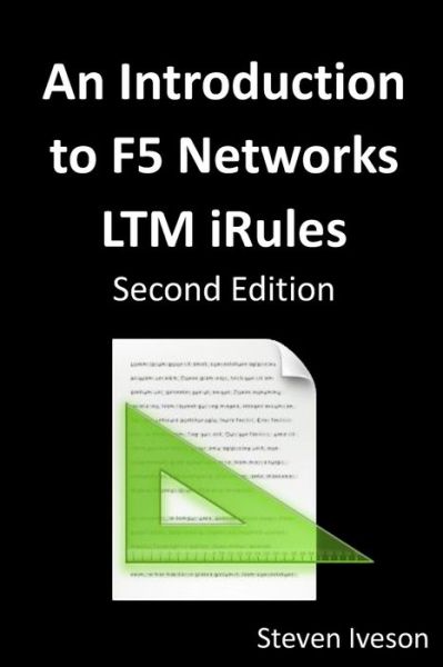 An Introduction to F5 Networks LTM iRules