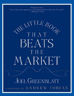 The Little Book: That Beats the Market
