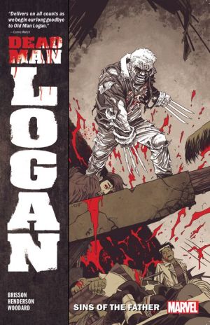 Dead Man Logan, Volume 1: Sins of the Father