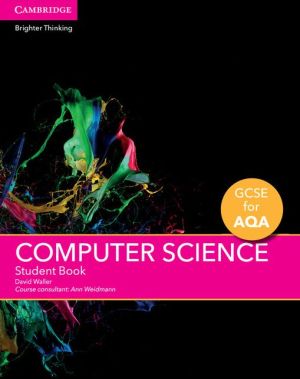 GCSE Computer Science for AQA Student Book